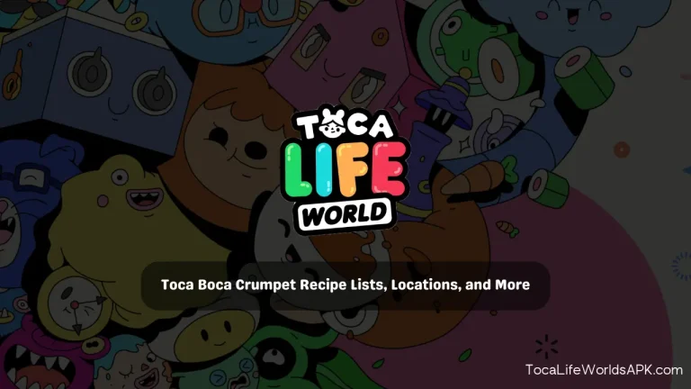 Toca Boca Crumpet Recipe Lists, Locations, and More
